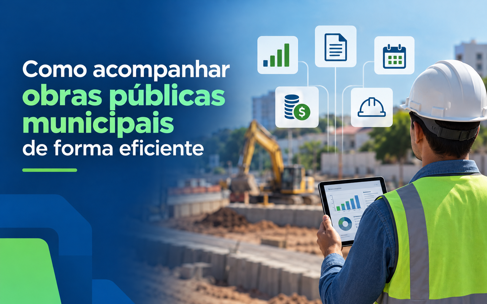Gestores municipais acompanhando a execução de uma obra pública e analisando cronograma e indicadores de projeto.
